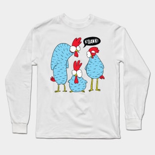 Crazy Chickens Long Sleeve T-Shirt